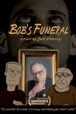 Bob’s Funeral - постер