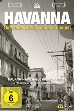 Habana - Arte nuevo de hacer ruinas - постер