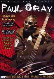 Behind the Player: Paul Gray - постер