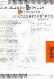 Annemarie Schwarzenbach: Une Suisse rebelle - постер