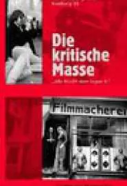 Die kritische Masse - Film im Untergrund, Hamburg '68 - постер