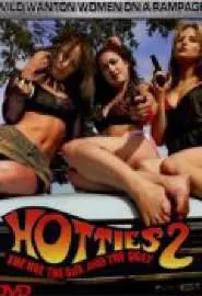 Hotties II: The Hot, the Bad, and the Ugly - постер