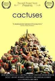 Cactuses - постер