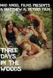 Three Days in the Woods - постер
