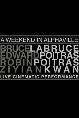 Weekend in Alphaville - постер