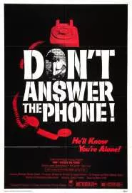 Не отвечай по телефону! - постер