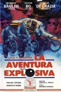 La aventura explosiva - постер
