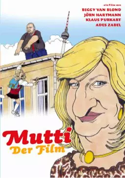 Mutti - Der Film - постер