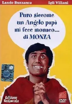 Puro siccome un angelo papà mi fece monaco... di Monza - постер