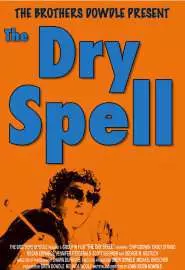 The Dry Spell - постер