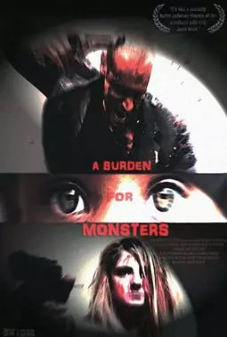 A Burden for Monsters - постер