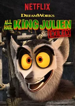 All Hail King Julien: Exiled - постер