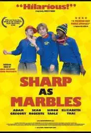 Sharp as Marbles - постер