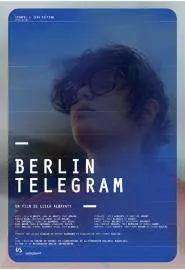 Berlin Telegram - постер