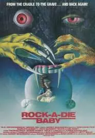 Rock-A-Die Baby - постер