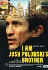 I Am Josh Polonski's Brother - постер