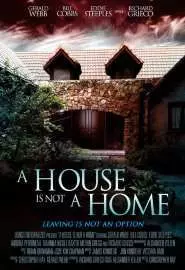 A House Is ot a Home - постер