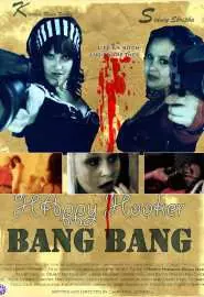 Happy Hooker Bang Bang - постер
