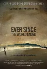 Ever Since the World Ended - постер