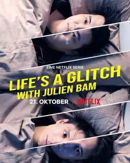 Life's A Glitch with Julien Bam - постер