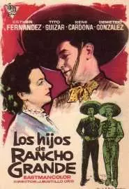 Los hijos de Rancho Grande - постер