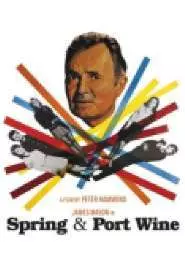 Spring and Port Wine - постер
