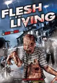 Flesh of the Living - постер