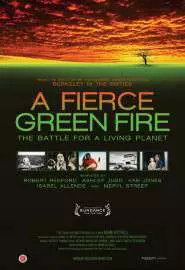 A Fierce Green Fire - постер