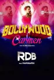 Bollywood Carmen - постер
