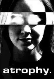 Atrophy - постер