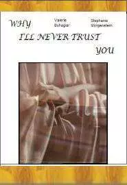 Why I'll ever Trust You (In 200 Words or Less) - постер