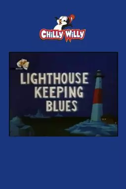 Lighthouse-keeping Blues - постер