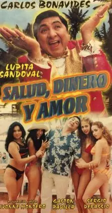 Salud, dinero y amor - постер