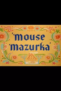 Mouse Mazurka - постер