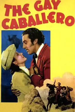 The Gay Caballero - постер