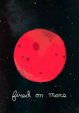 Fired on Mars - постер