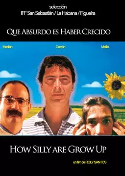 Qué absurdo es haber crecido - постер