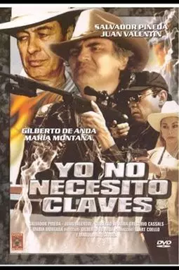 Yo no necesito claves - постер