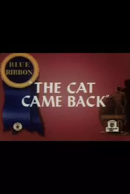The Cat Came Back - постер