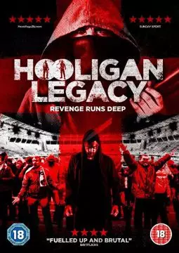 Hooligan Legacy - постер