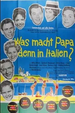 Was macht Papa denn in Italien? - постер