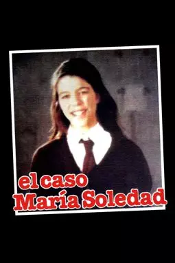 El caso María Soledad - постер