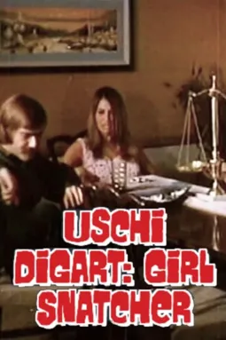 Uschi Digart: Girl Snatcher - постер