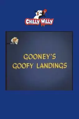 Gooney's Goofy Landings - постер