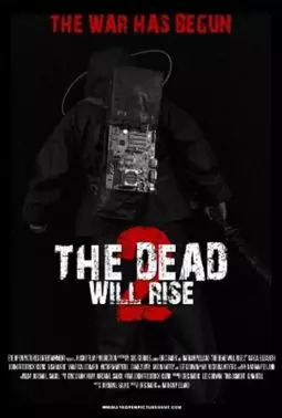 The Dead Will Rise 2 - постер