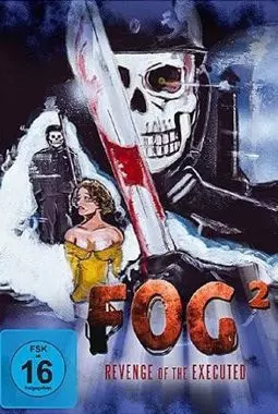 Fog²- Revenge of the Executed - постер