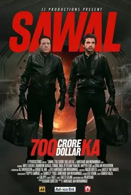 Sawal 700 Crore Dollar Ka - постер