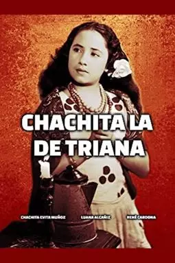Chachita la de Triana - постер