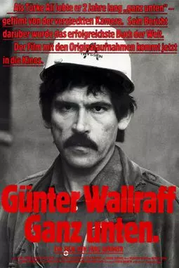 Günter Wallraff - Ganz unten - постер