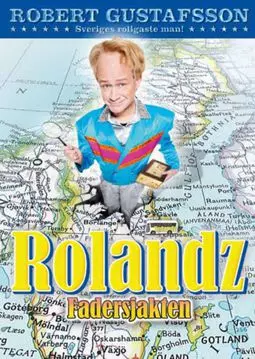 Rolandz - Fadersjakten - постер